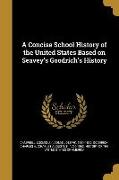 CONCISE SCHOOL HIST OF THE US