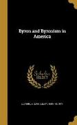 BYRON & BYRONISM IN AMER