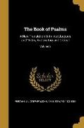 The Book of Psalms: A New Translation With Introductions and Notes, Explanatory and Critical, Volume 2