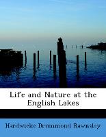 Life and Nature at the English Lakes