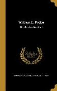 WILLIAM E DODGE