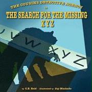 The Cousins Detective Agency: In the Search for the Missing X, Y, Z