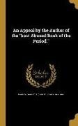 An Appeal by the Author of the best Abused Book of the Period