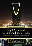 Saudi Arabia and the Gulf Arab States Today [2 Volumes]: An Encyclopedia of Life in the Arab States