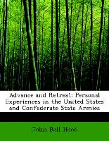 Advance and Retreat: Personal Experiences in the United States and Confederate State Armies