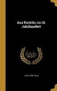 GER-AUS KURKOLN IM 16 JAHRHUND