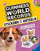 Guinness World Records Stickern und Rätseln: Haustiere - ein rekordverdächtiger Rätsel- und Stickerspaß mit Hund, Katze und Co