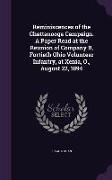 Reminiscences of the Chattanooga Campaign. a Paper Read at the Reunion of Company B, Fortieth Ohio Volunteer Infantry, at Xenia, O., August 22, 1894