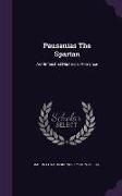 Pausanias the Spartan: An Unfinished Historical Romance