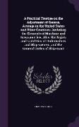 A Practical Treatise on the Adjustment of General Average in the United States and Other Countries. Including the Elements of Maritime and Insurance l