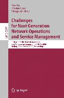 Challenges for Next Generation Network Operations and Service Management