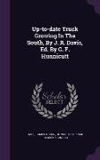 Up-To-Date Truck Growing in the South, by J. R. Davis, Ed. by G. F. Hunnicutt