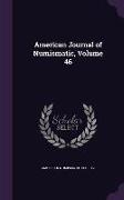 American Journal of Numismatic, Volume 46