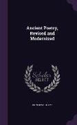 ANCIENT POETRY REV & MODERNIZE