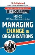 MS-25 Managing Change in Organizations