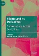 Silence and its Derivatives