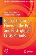 Global Financial Flows in the Pre- and Post-global Crisis Periods