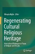 Regenerating Cultural Religious Heritage