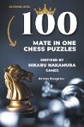 100 Mate in One Chess Puzzles, Inspired by Hikaru Nakamura Games