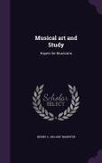 Musical Art and Study: Papers for Musicians
