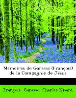 Mémoires de Garasse (François) de la Compagnie de Jésus