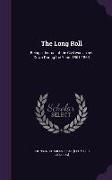The Long Roll: Being a Journal of the Civil war, as set Down During the Years 1861-1863