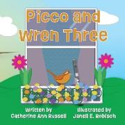 Picco and Wren Three