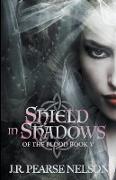 Shield in Shadows
