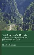 Karabakh and Abkhazia