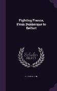 Fighting France, From Dunkerque to Belfort