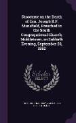 Discourse on the Death of Gen. Joseph K.F. Mansfield, Preached in the South Congregational Church, Middletown, on Sabbath Evening, September 28, 1862