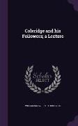 Coleridge and His Followers, A Lecture