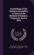 Proceedings of the Century Association in Honor of the Memory of Gulian C. Verplanck, April 9, 1870