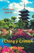 Diez Alas- I Ching y Crimen
