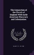 The Connection of the Church of England with Early American Discovery and Colonization