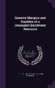 Country Margins and Rambles of a Journalist [electronic Resource