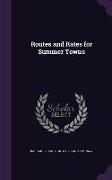Routes and Rates for Summer Towns