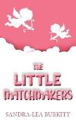 The Little Matchmakers