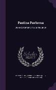 Pauline Pavlovna: Dramatic Romantic Play or Recitation