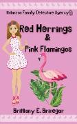 Red Herrings & Pink Flamingos