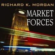 Market Forces Lib/E