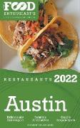 2022 Austin Restaurants - The Food Enthusiast's Long Weekend Guide