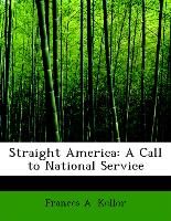 Straight America: A Call to National Service