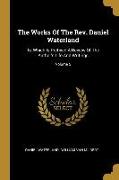 The Works Of The Rev. Daniel Waterland: To Which Is Prefixed A Review Of The Author's Life And Writings, Volume 5