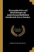 Sitzungsberichte und Abhandlungen der naturwissenschaftlichen Gesellschaft Isis in Dresden