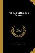 The Works of Thomas Goodwin