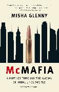 McMafia: A Journey Through the Global Criminal Underworld