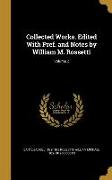 Collected Works. Edited With Pref. and Notes by William M. Rossetti, Volume 2