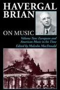 Havergal Brian on Music