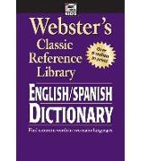 Webster's English-Spanish Dictionary, Grades 6 - 12: Classic Reference Library